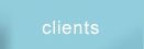 Clients